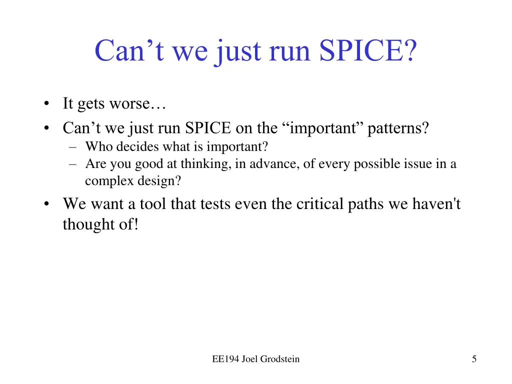 can t we just run spice 2