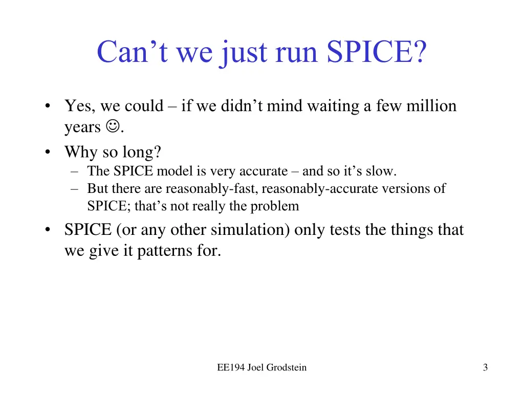 can t we just run spice