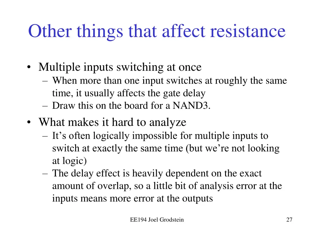 other things that affect resistance