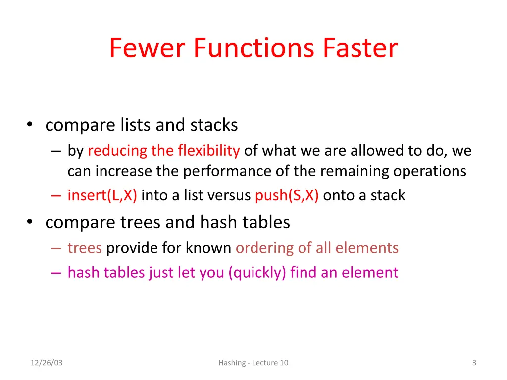 fewer functions faster