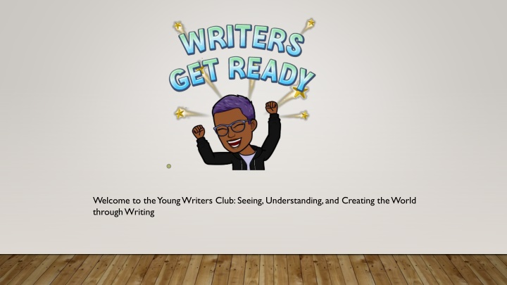 welcome to the young writers club seeing