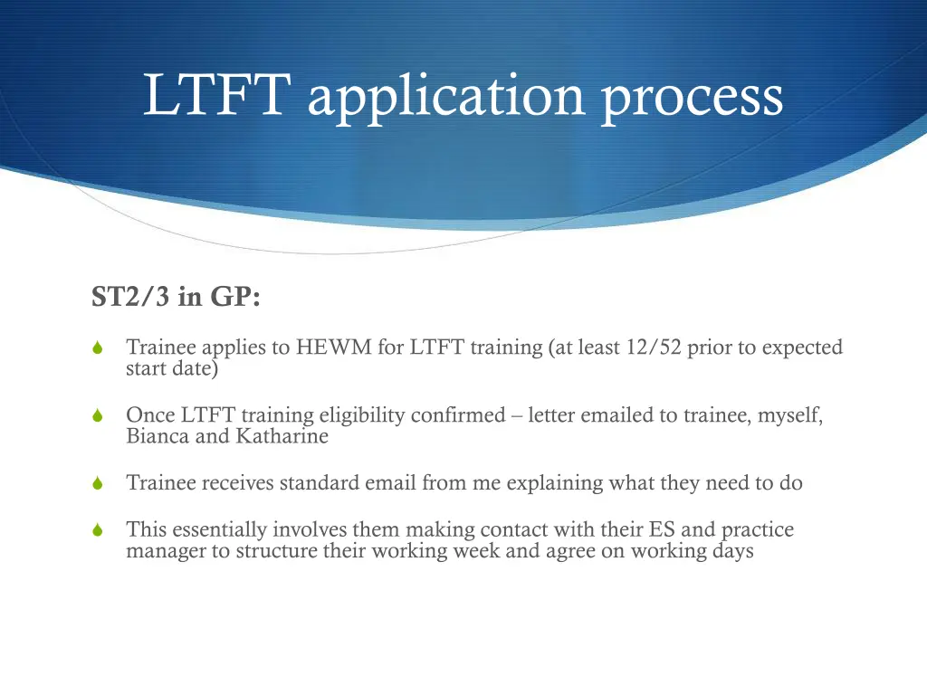 ltft application process