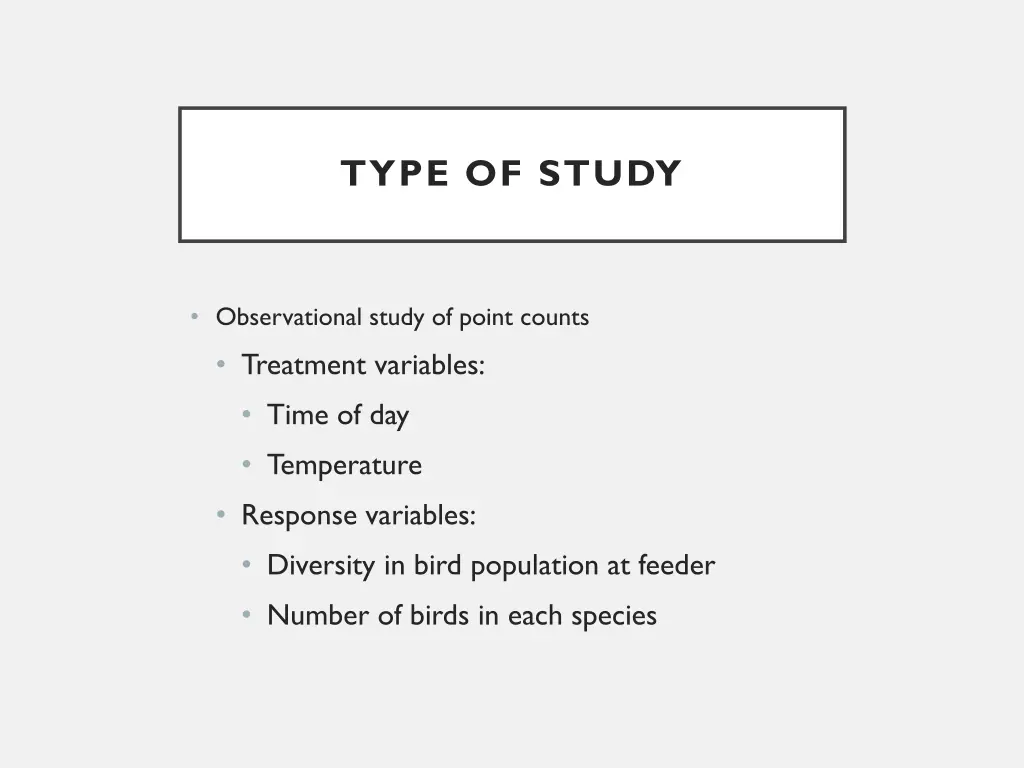 type of study