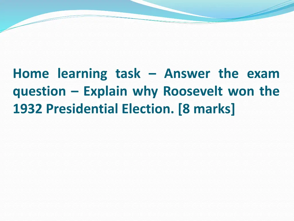 home learning task answer the exam question