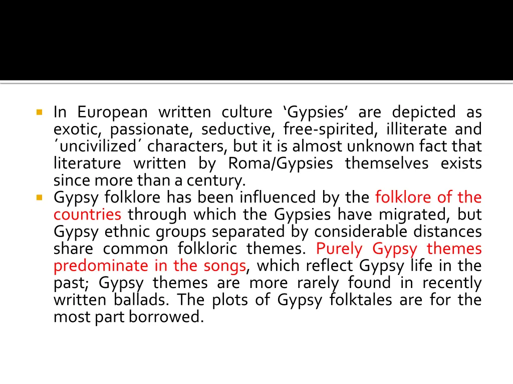 in european written culture gypsies are depicted