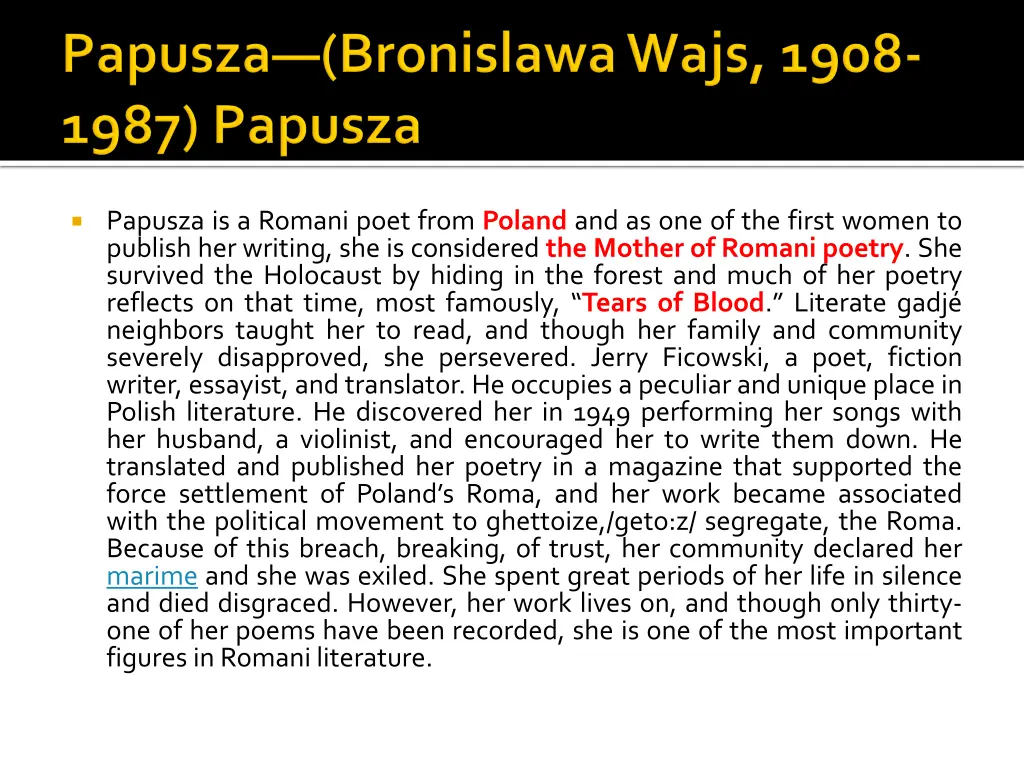 papusza is a romani poet from poland