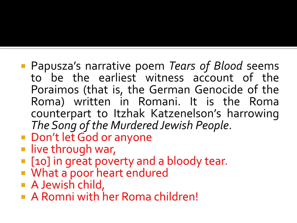 papusza s narrative poem tears of blood seems