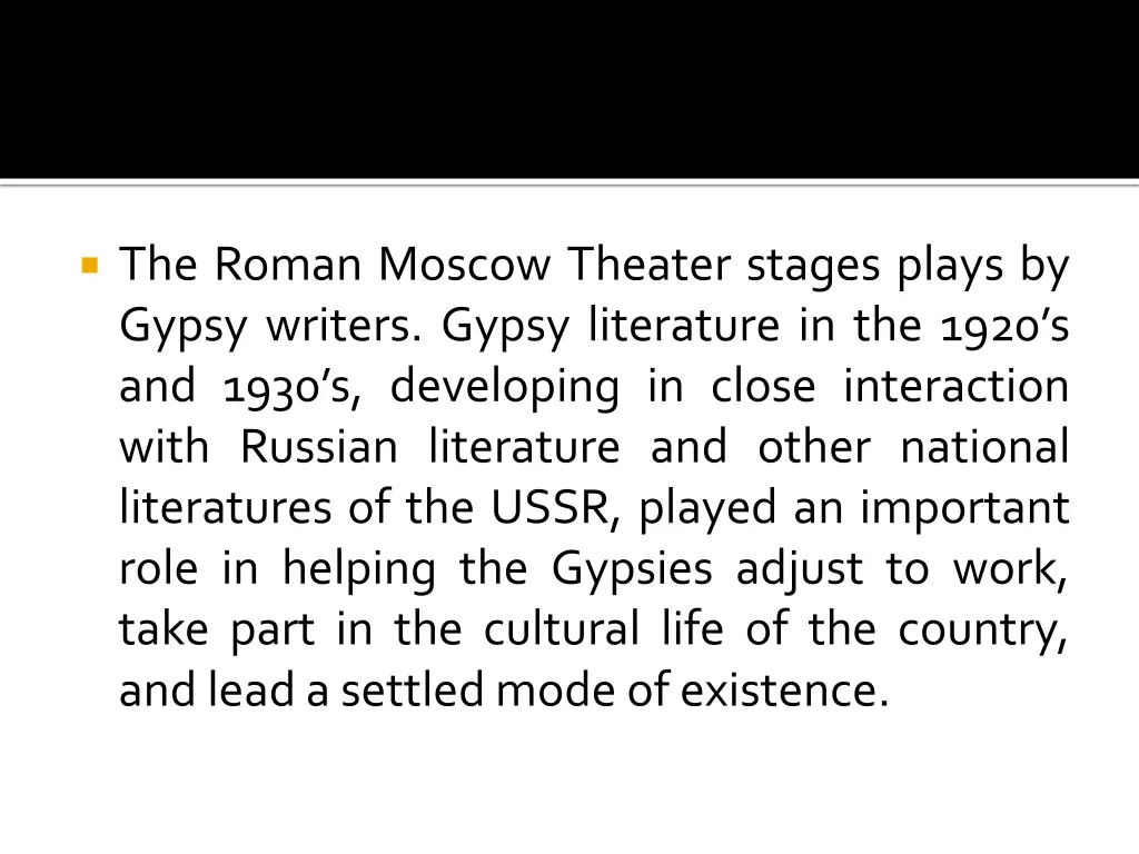 the roman moscow theater stages plays by gypsy