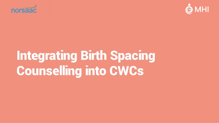 integrating birth spacing counselling into cwcs