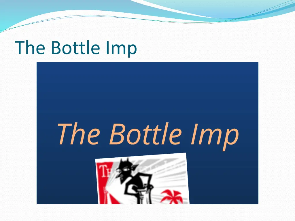 the bottle imp