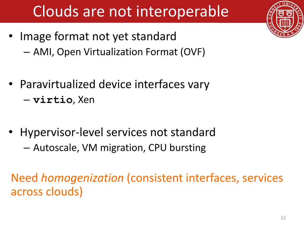 clouds are not interoperable