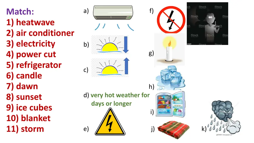 match 1 heatwave 2 air conditioner 3 electricity