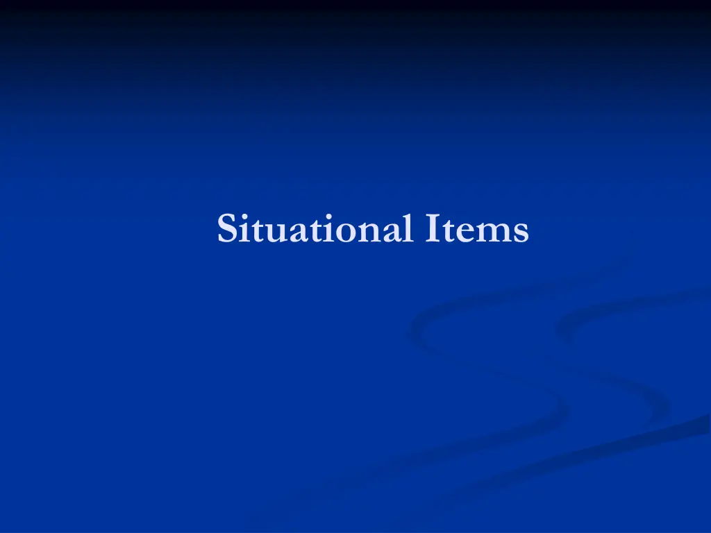 situational items