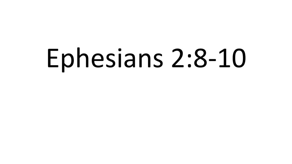 ephesians 2 8 10