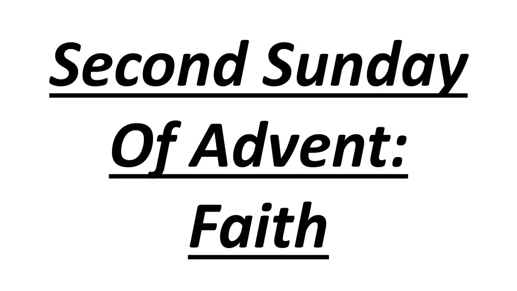 second sunday of advent faith