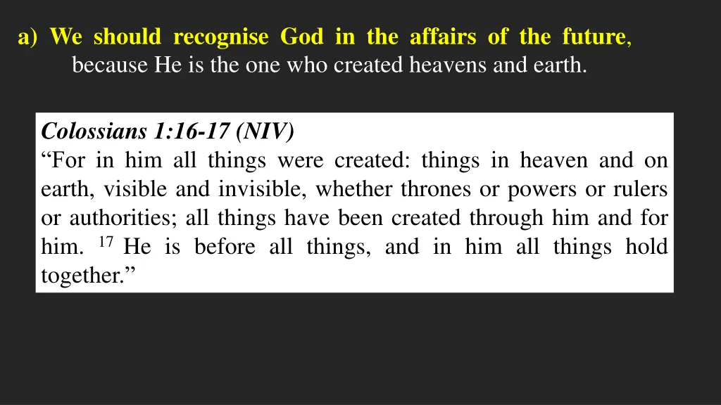 a we should recognise god in the affairs