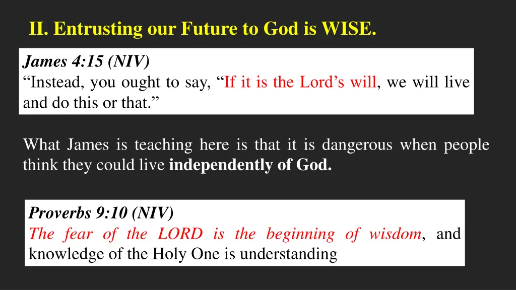 ii entrusting our future to god is wise