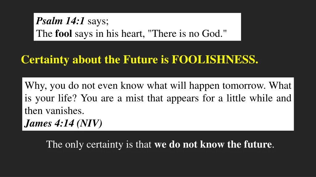 psalm 14 1 says the fool says in his heart there