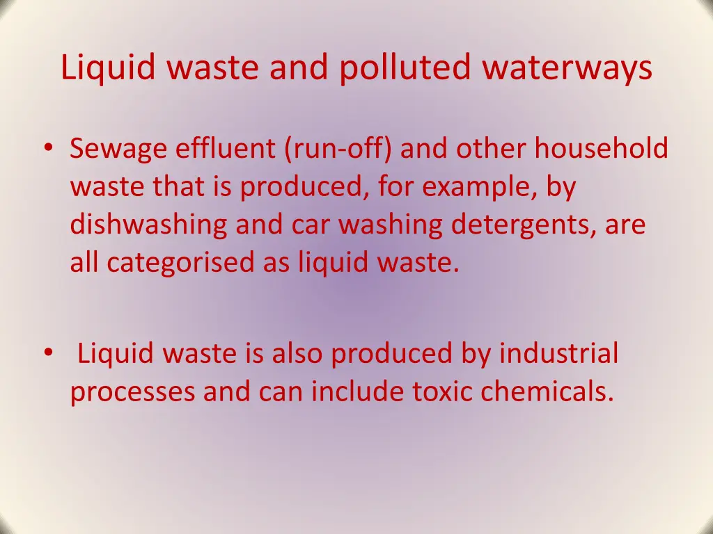 liquid waste and polluted waterways