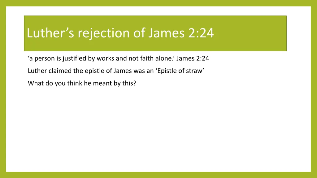 luther s rejection of james 2 24