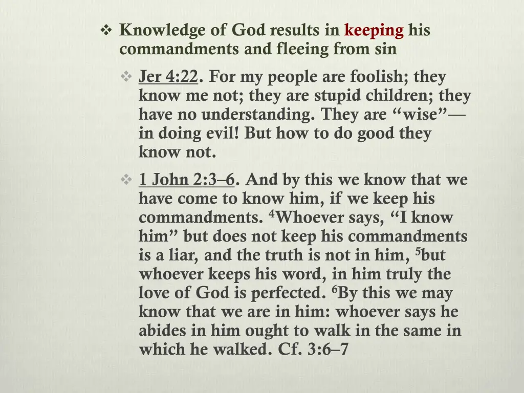 knowledge of god results in keeping