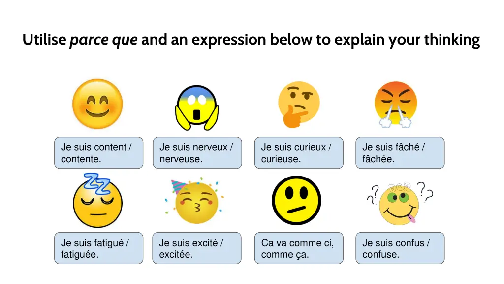 utilise parce que and an expression below