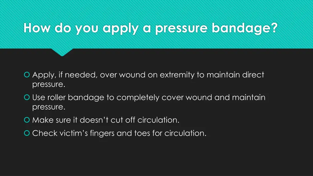 how do you apply a pressure bandage