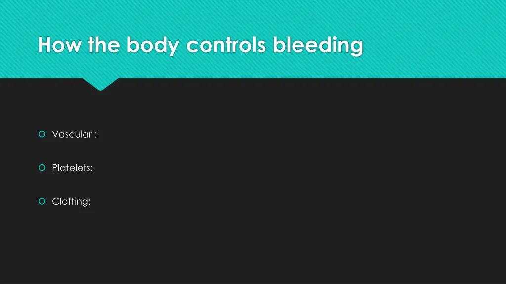 how the body controls bleeding