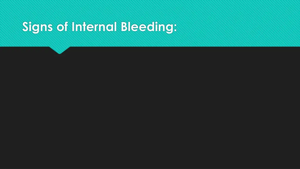 signs of internal bleeding