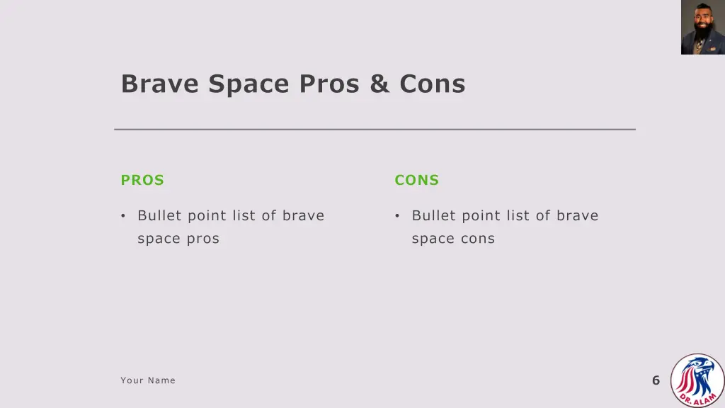 brave space pros cons