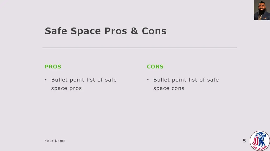 safe space pros cons