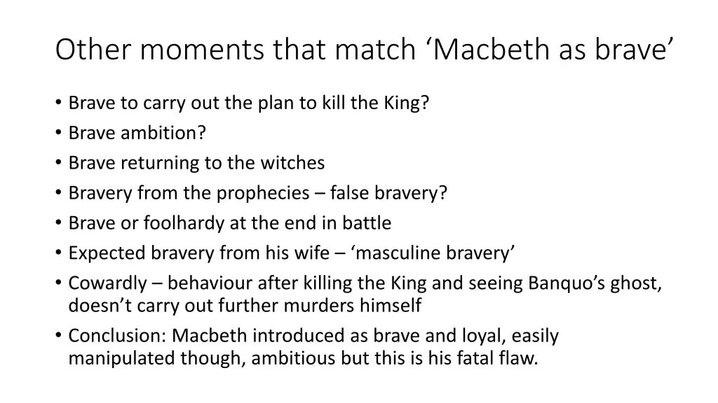 other moments that match macbeth as brave