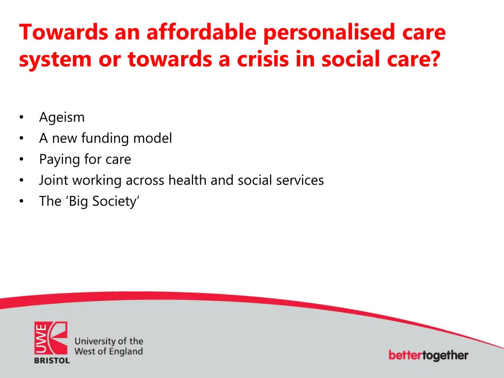 towards an affordable personalised care system