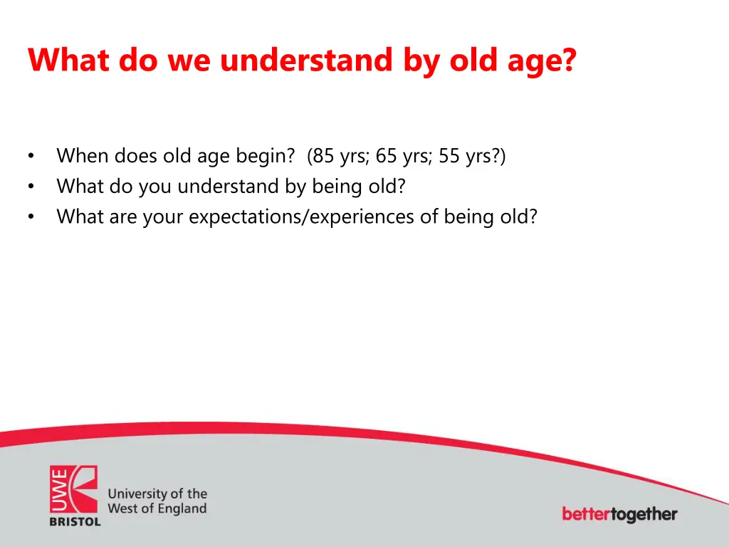 what do we understand by old age