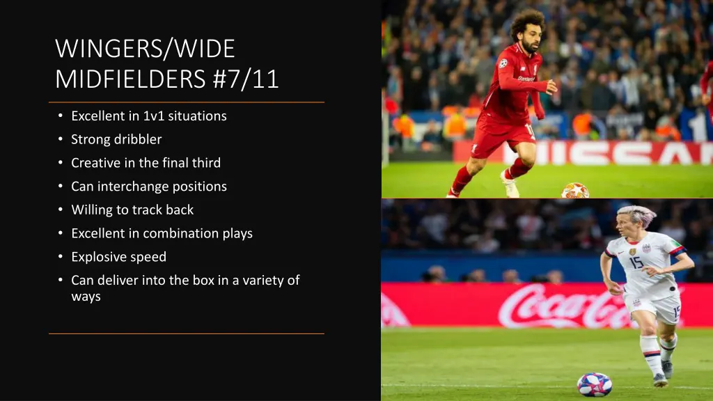 wingers wide midfielders 7 11