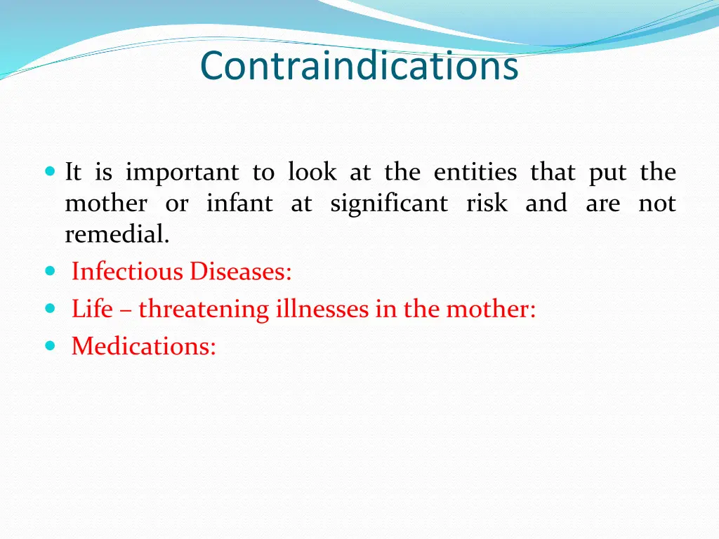 contraindications