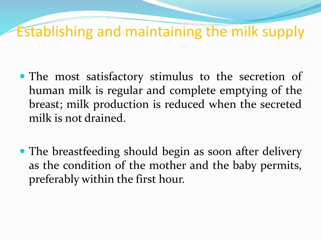 establishing and maintaining the milk supply