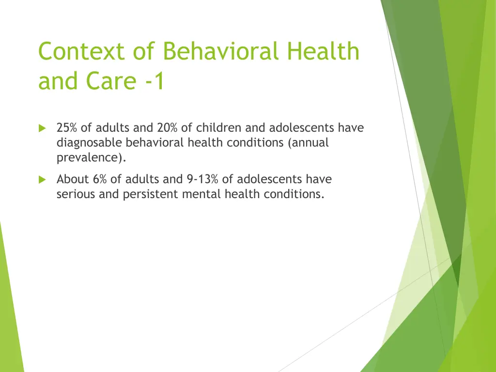 context of behavioral health and care 1