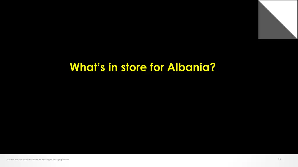 what s in store for albania