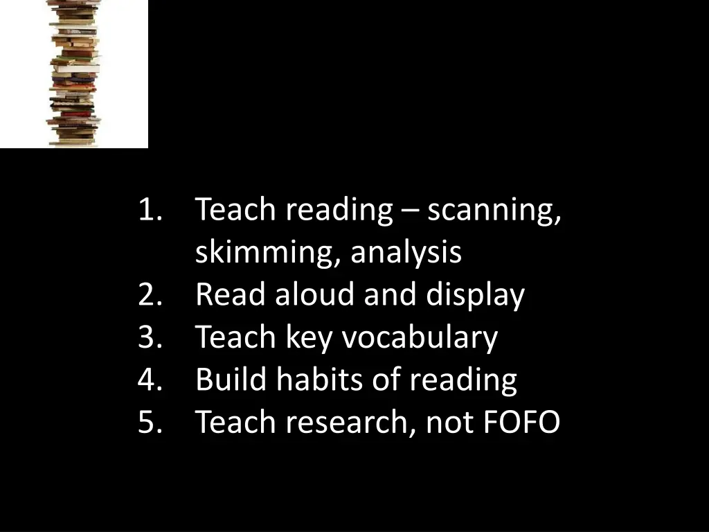 1 teach reading scanning skimming analysis 2 read