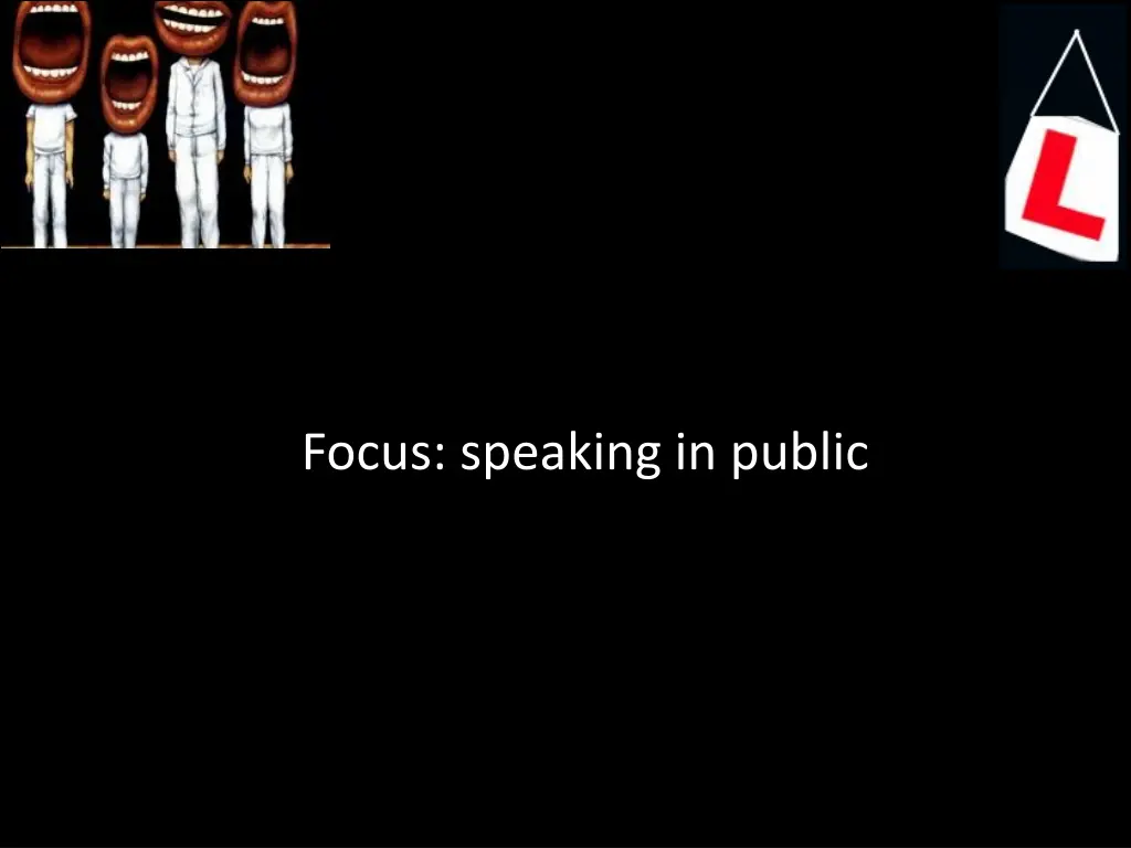 focus speaking in public