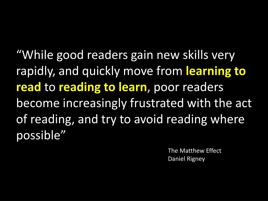 while good readers gain new skills very rapidly