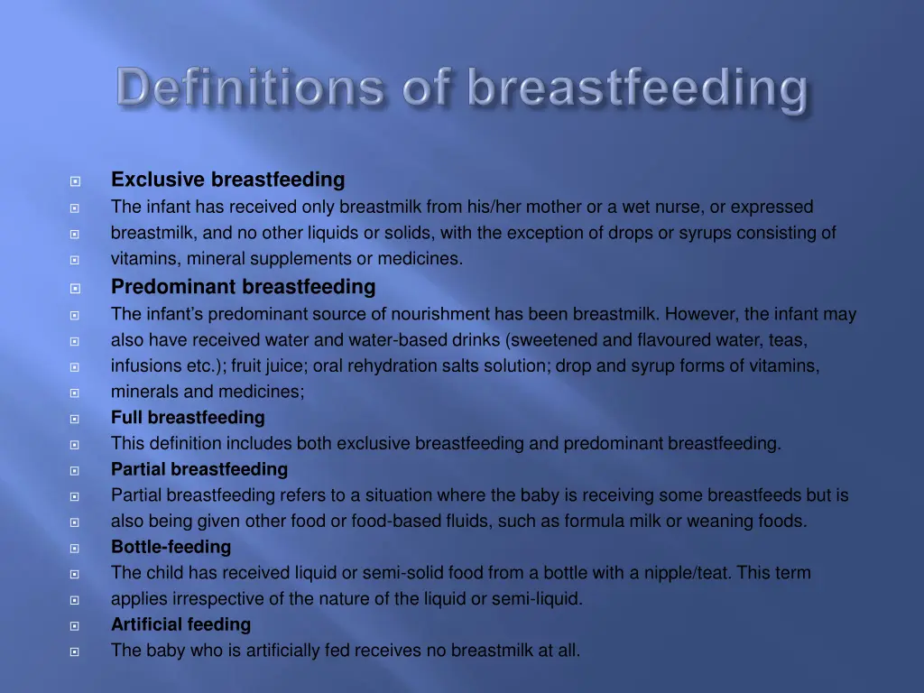 exclusive breastfeeding the infant has received