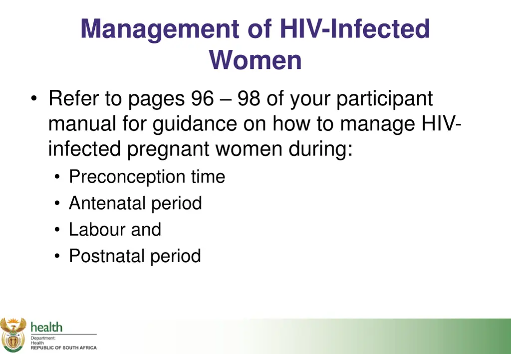 management of hiv infected women refer to pages