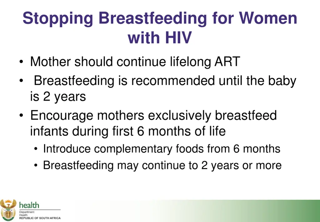 stopping breastfeeding for women with hiv mother