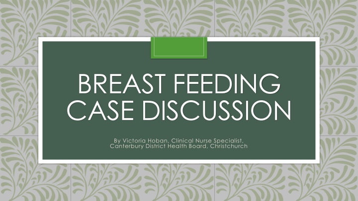 breast feeding case discussion