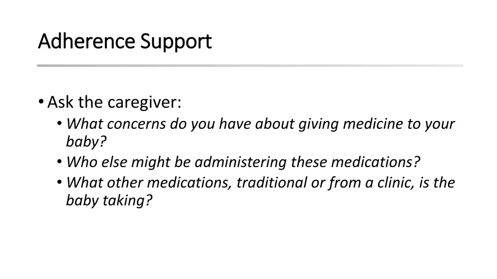 adherence support adherence support 1