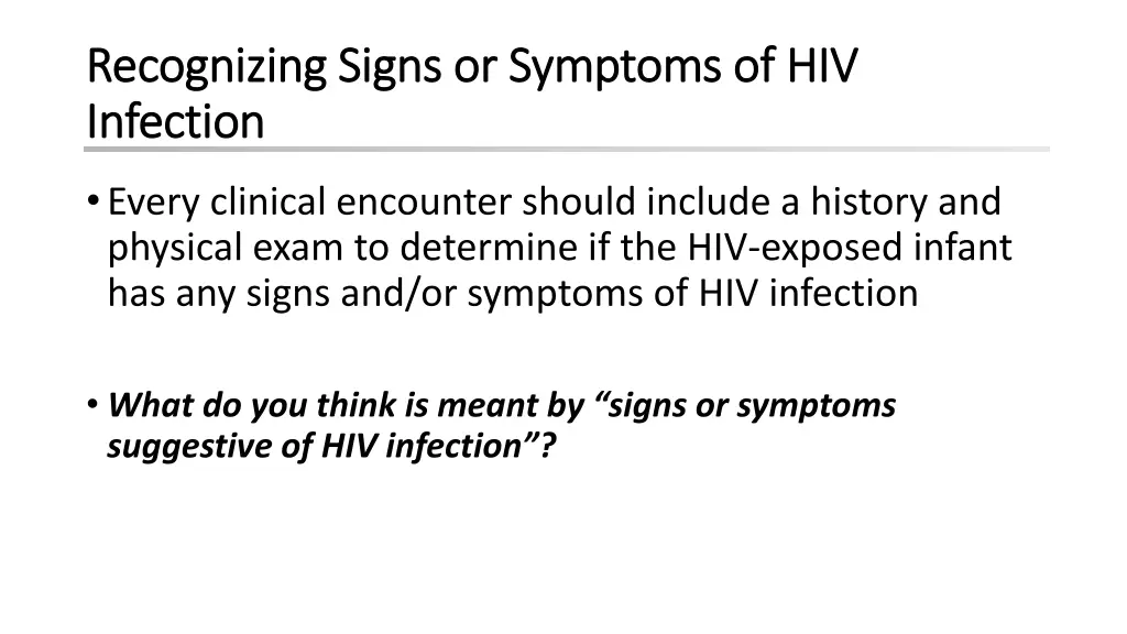 recognizing signs or symptoms of hiv recognizing