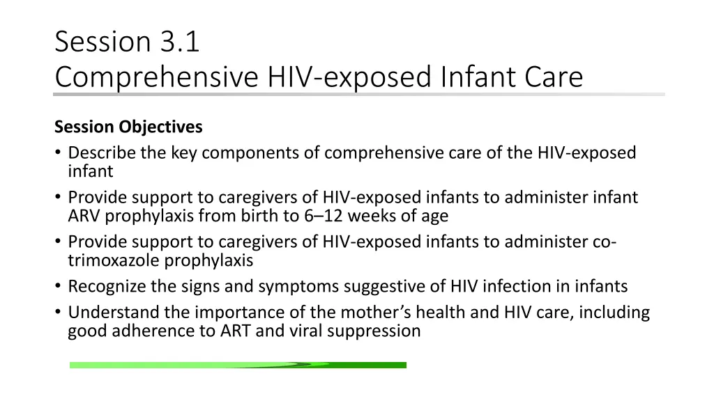 session 3 1 comprehensive hiv exposed infant care