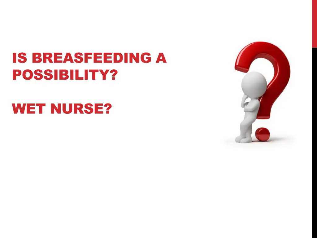 is breasfeeding a possibility